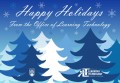 We Wish You a Festive Holiday Season and a Happy and Prosperous New Year